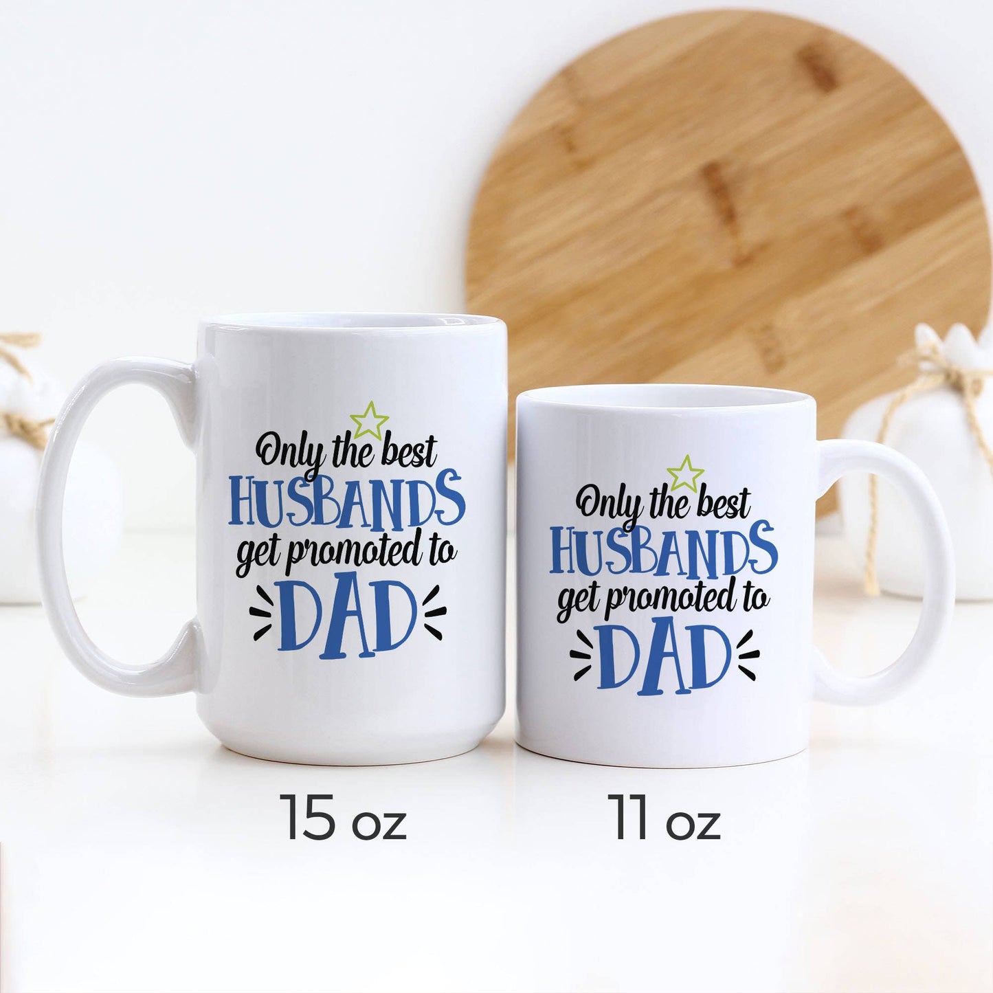 Only the Best Husbands Promoted to Dad Mug, Fathers Gift