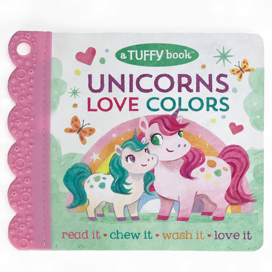 Unicorns Love Colors (Tuffy Teether Indestructible Book)