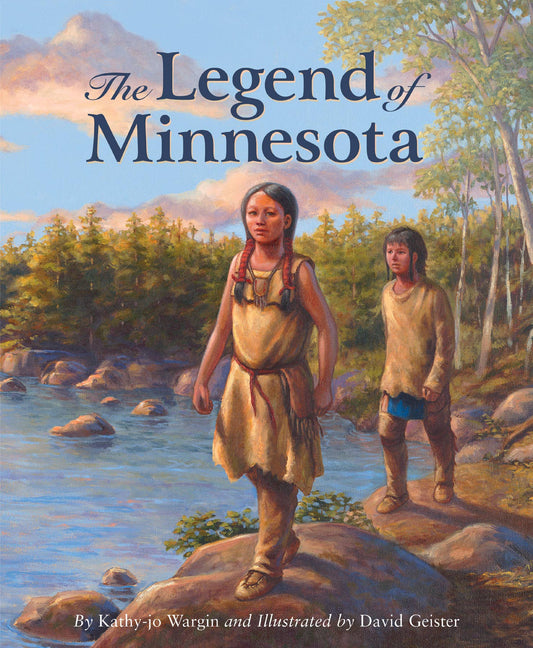 The Legend of Minnesota: a children's picture book