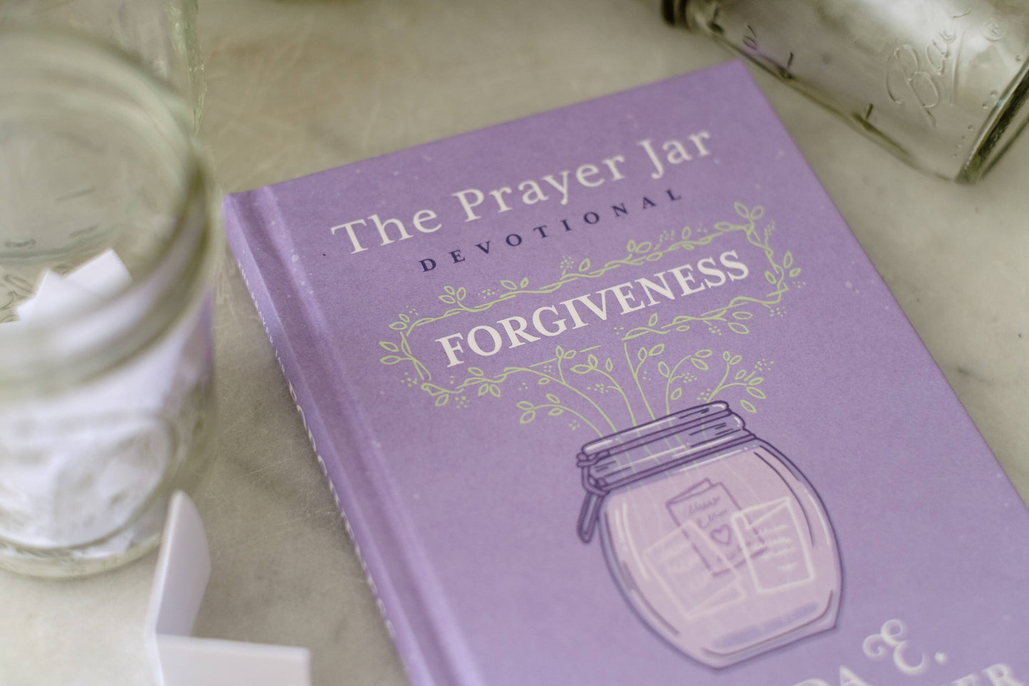 The Prayer Jar Devotional: FORGIVENESS