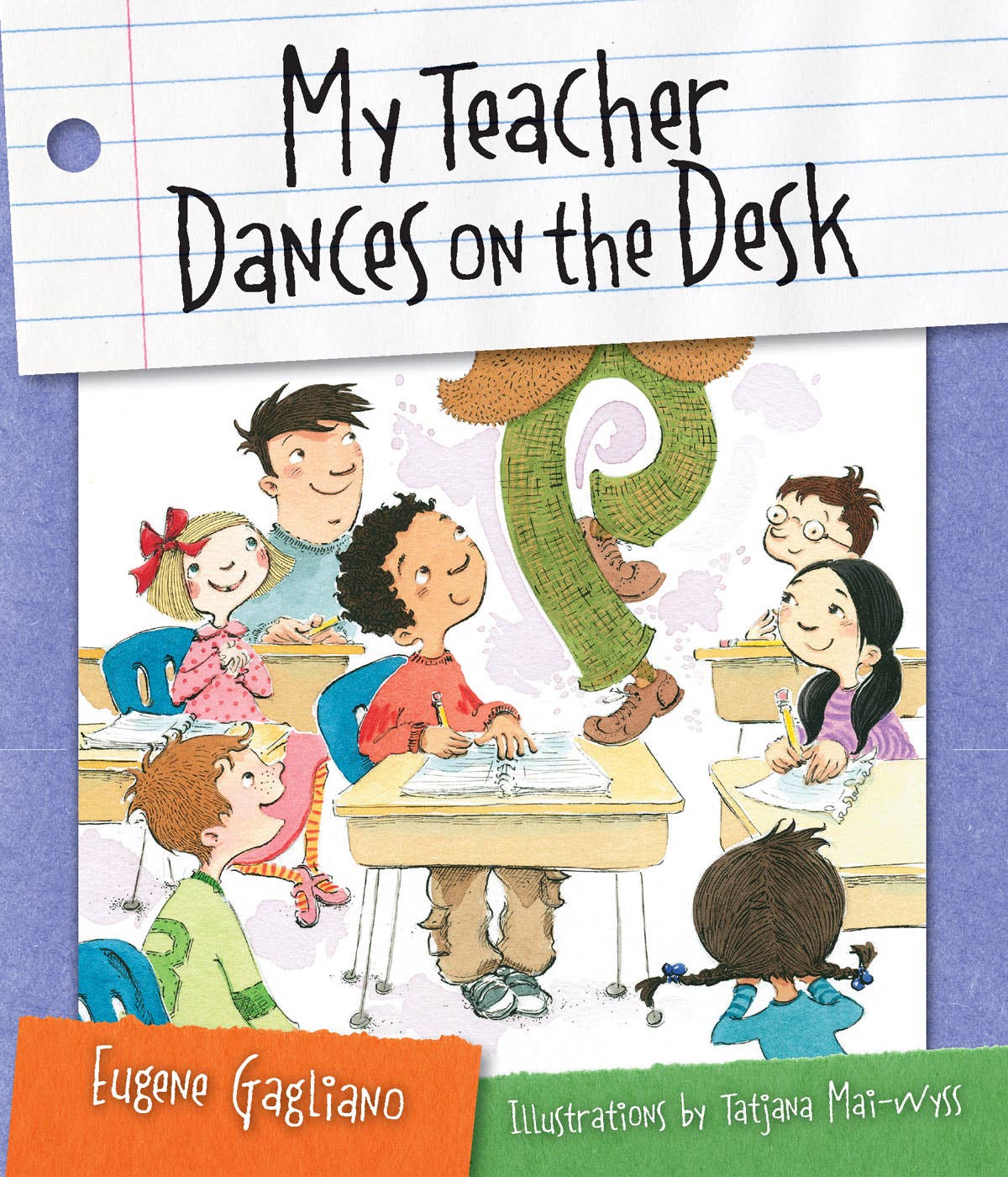 My Teacher Dances on the Desk, poems for children
