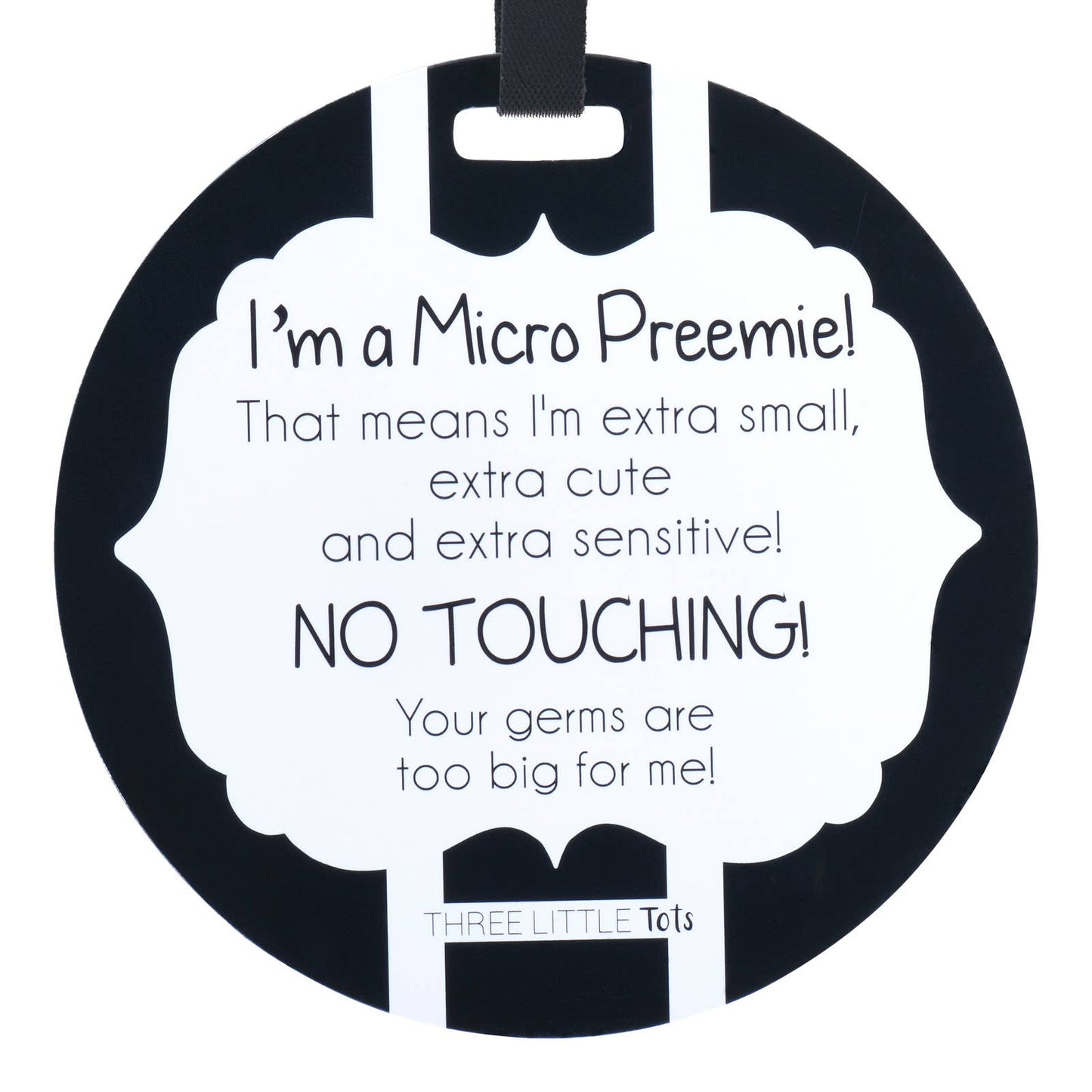 Micro Preemie No Touching Car Seat And Stroller Tag